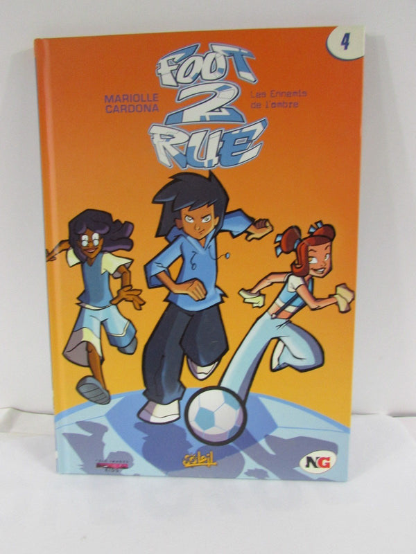Foot 2 Rue, Tome 4 (Ancienne Edition)