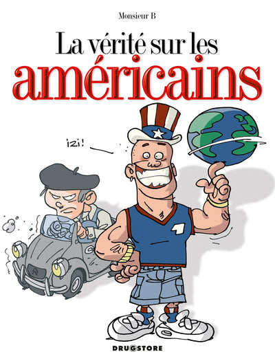 La vérité sur les américains