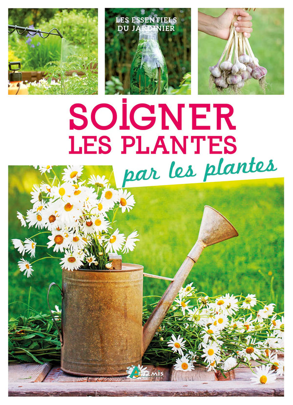 Soigner les plantes par les plantes