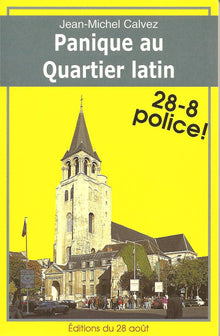 Panique au Quartier Latin