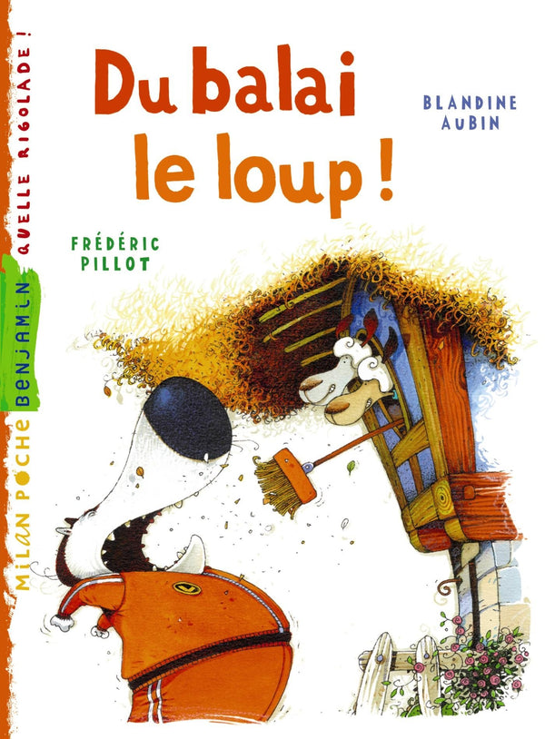 Du balai le loup