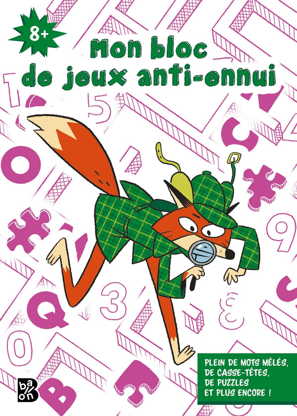 Mon bloc de jeux anti-ennui 8+