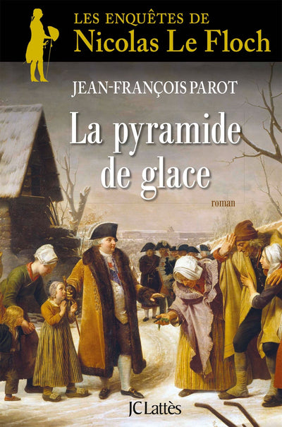 La Pyramide de glace: Une enquête de Nicolas Le Floch
