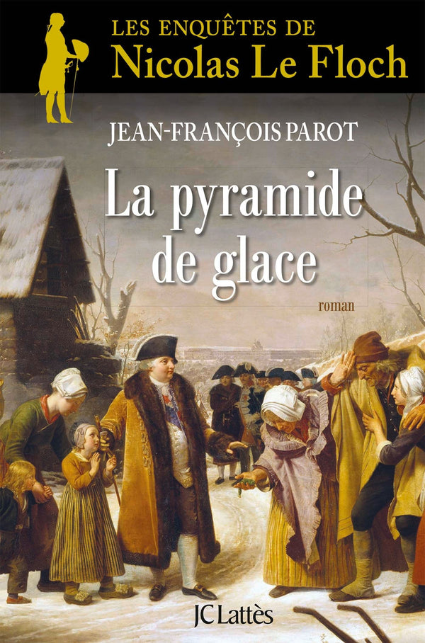 La Pyramide de glace: Une enquête de Nicolas Le Floch