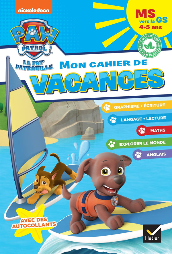 Mon cahier de vacances Pat'Patrouille 2024 MS vers la GS 4/5 ans