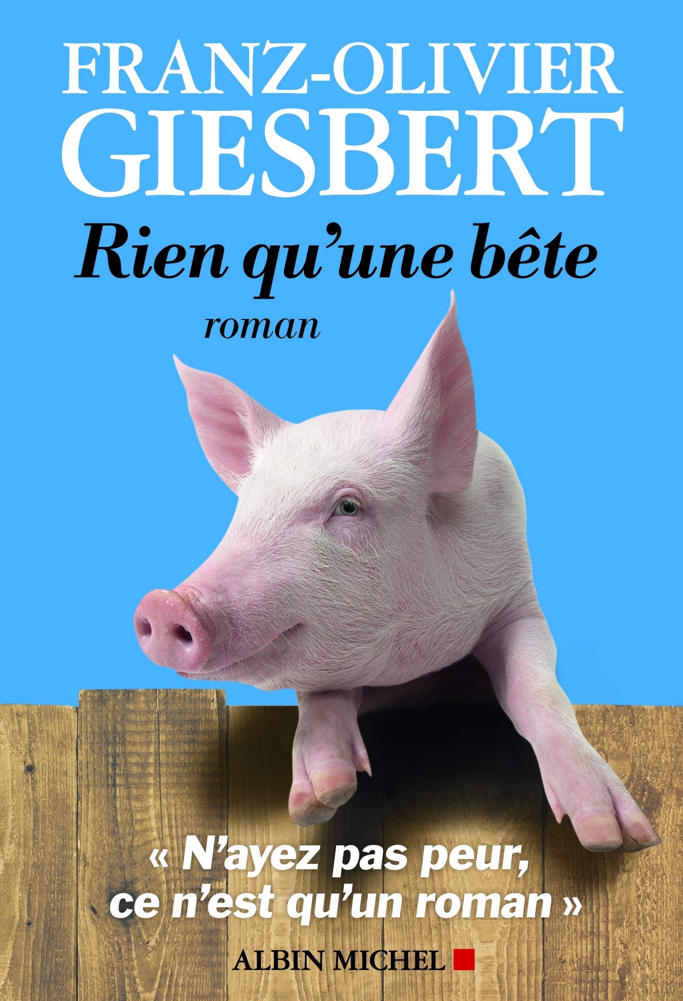 Rien qu'une bête