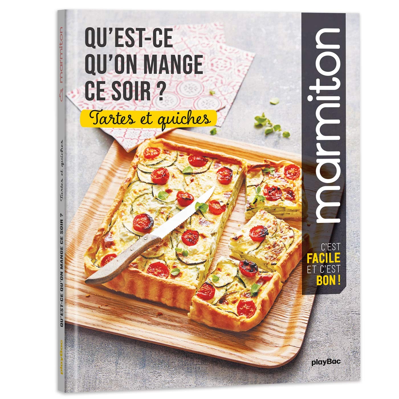 Qu'est ce qu'on mange ce soir ? Marmiton - Tartes et quiches