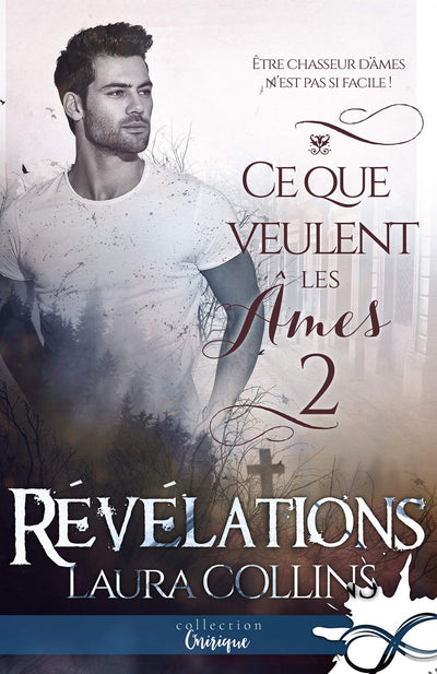 Révélations: Ce que veulent les âmes, T2