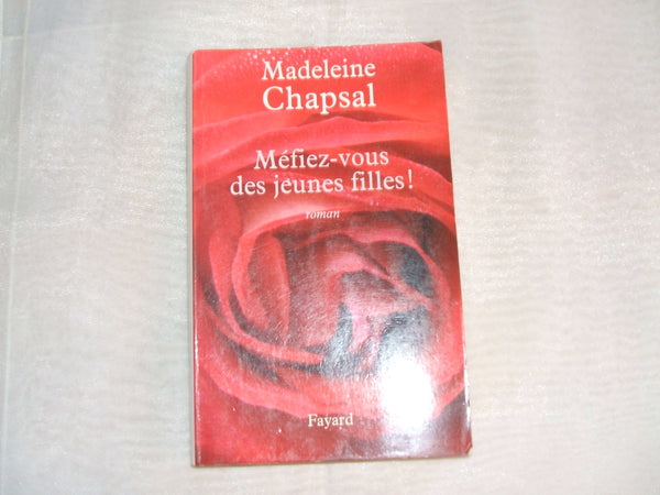 Méfiez-vous des jeunes filles !