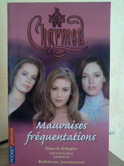 Charmed, tome 15 : Mauvaises fréquentations