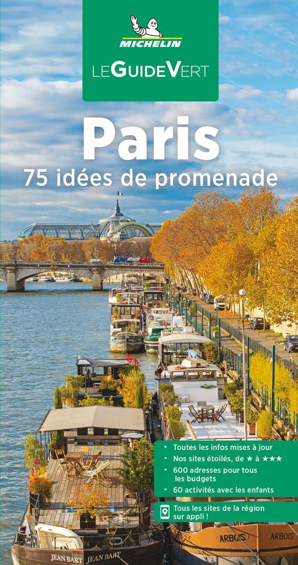 Guide Vert Paris: 75 idées de promenade