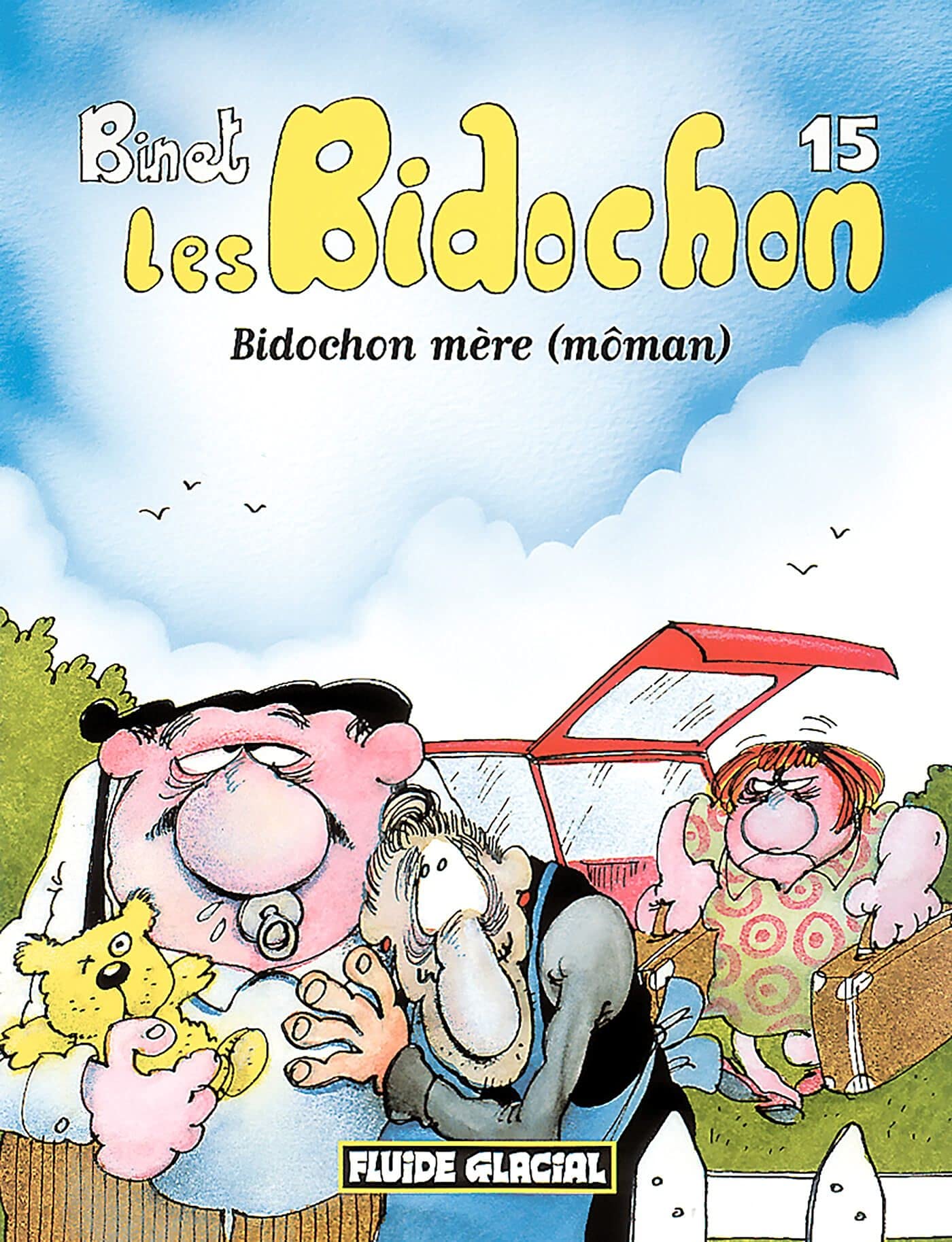 Les Bidochon, tome 15 : Bidochon mère (môman)