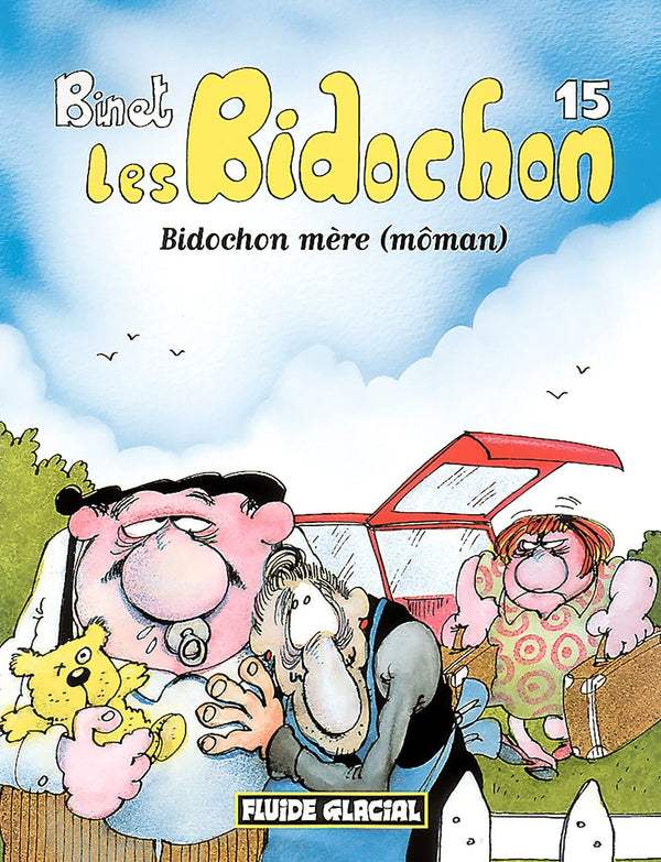 Les Bidochon, tome 15 : Bidochon mère (môman)
