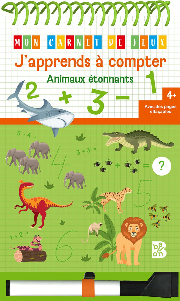 Mon cahier de jeux - J'apprends à compter - Animaux étonnants