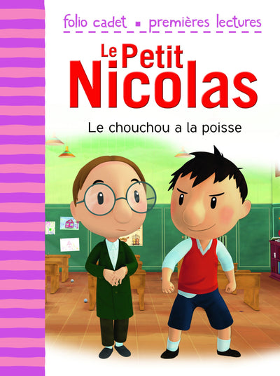 Le Petit Nicolas: Le chouchou a la poisse - FOLIO CADET PREMIERES LECTURES - Je lis tout seul - de 6 à 8 ans