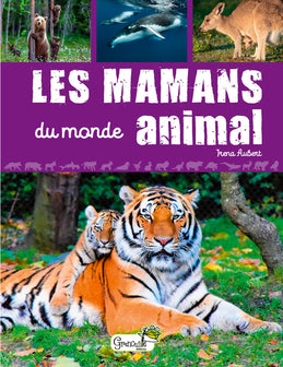 Les mamans du monde animal