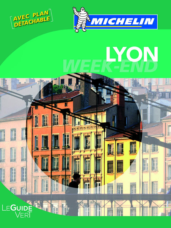 Guide Vert Week-end Lyon