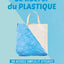 Se libérer du plastique: 100 astuces simples et efficaces pour préserver la planète