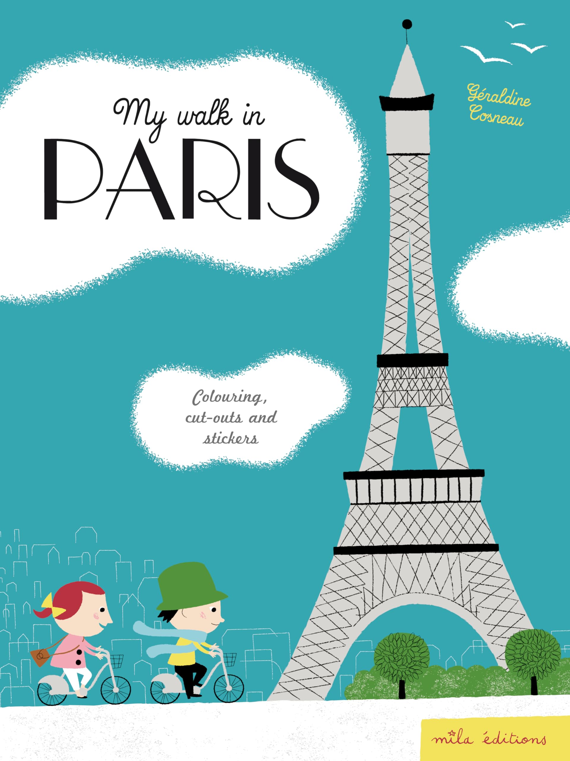 My walk in Paris: colouring, cut-outs and stickers