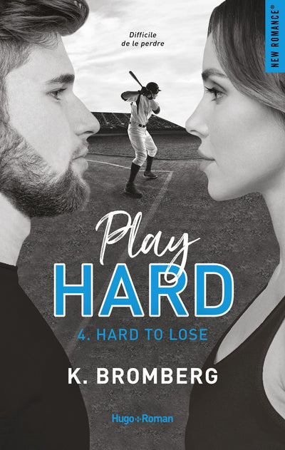 Play hard - Tome 04: Hard to lose