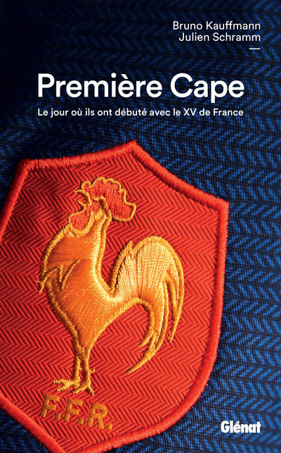 Première Cape: Le jour où ils ont débuté avec le XV de France