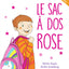 Le sac à dos rose - Edition en gros caractères