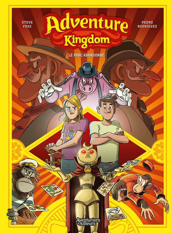 Adventure Kingdom - tome 01: Le parc abandonné