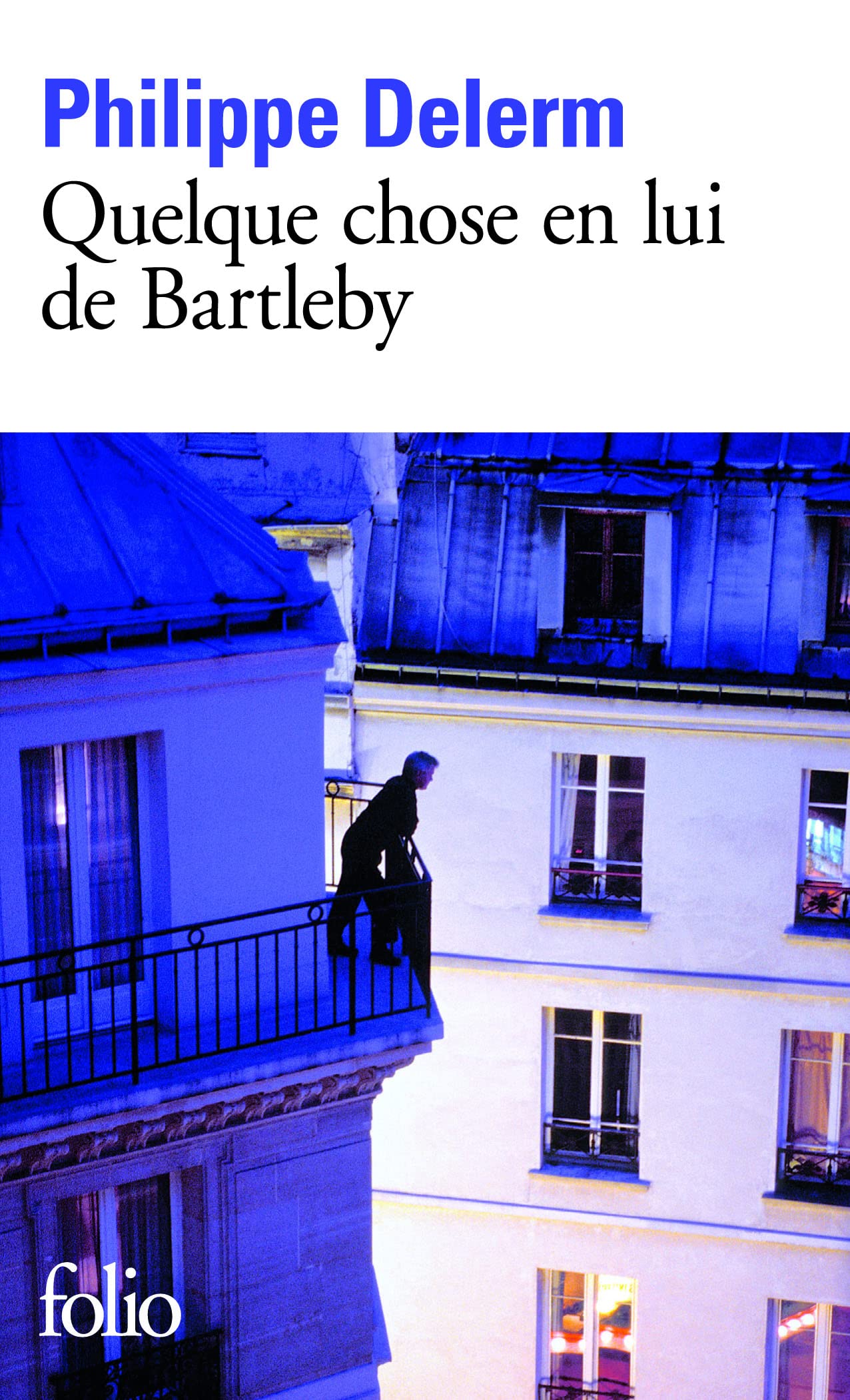 Quelque chose en lui de Bartleby