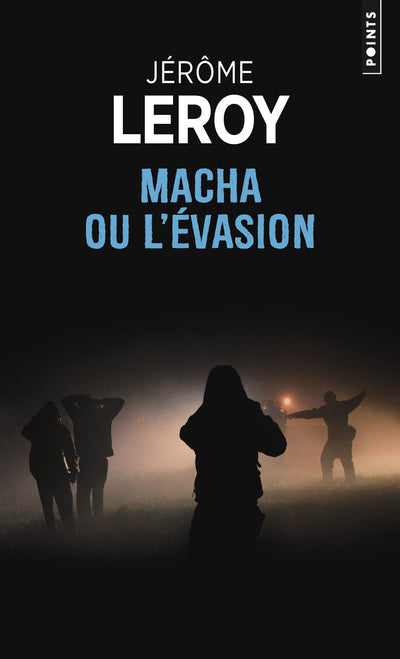 Macha ou l'évasion