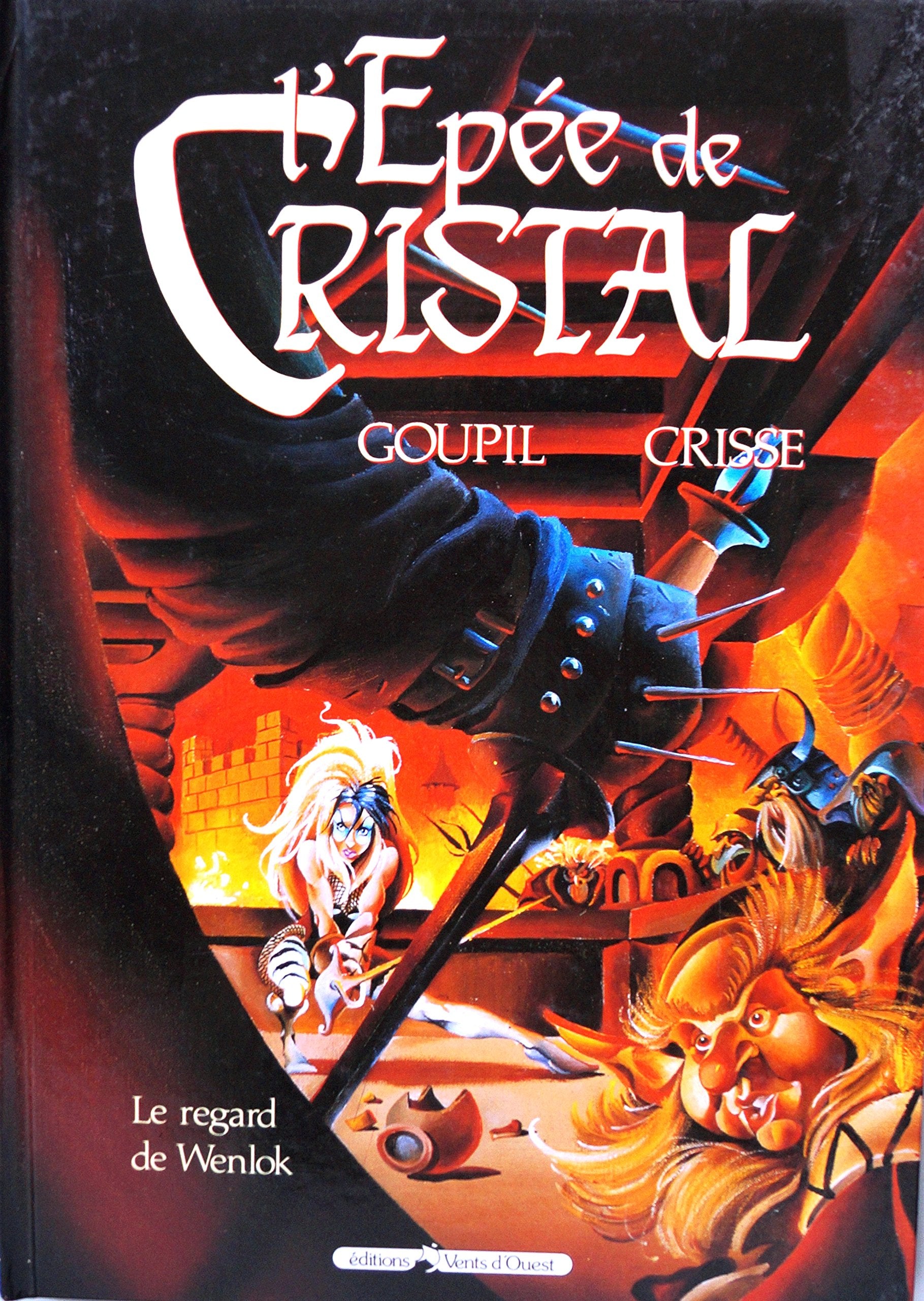 L'Epee De Cristal Numero 2 : Le Regard De Wenlok