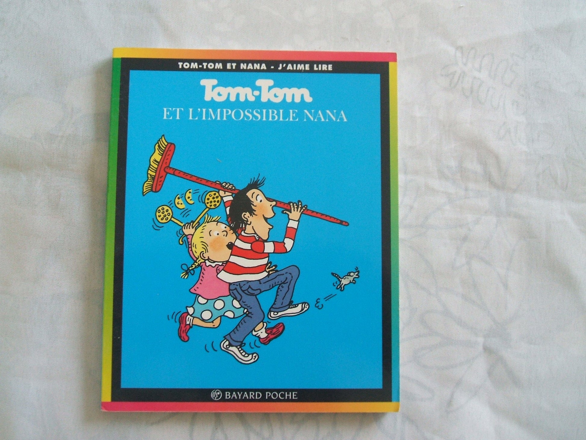 Tom-Tom et Nana, tome 1 : Tom-Tom et l'impossible Nana