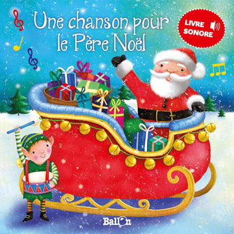 Livre sonore - Une chanson pour le Père Noël