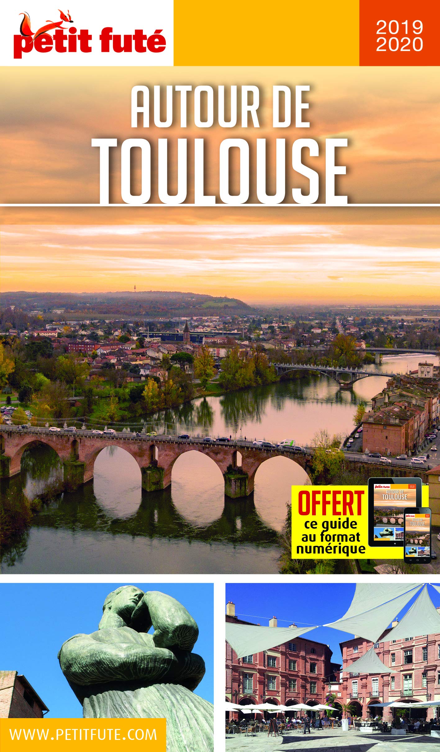 Guide Autour de Toulouse 2019-2020 Petit Futé