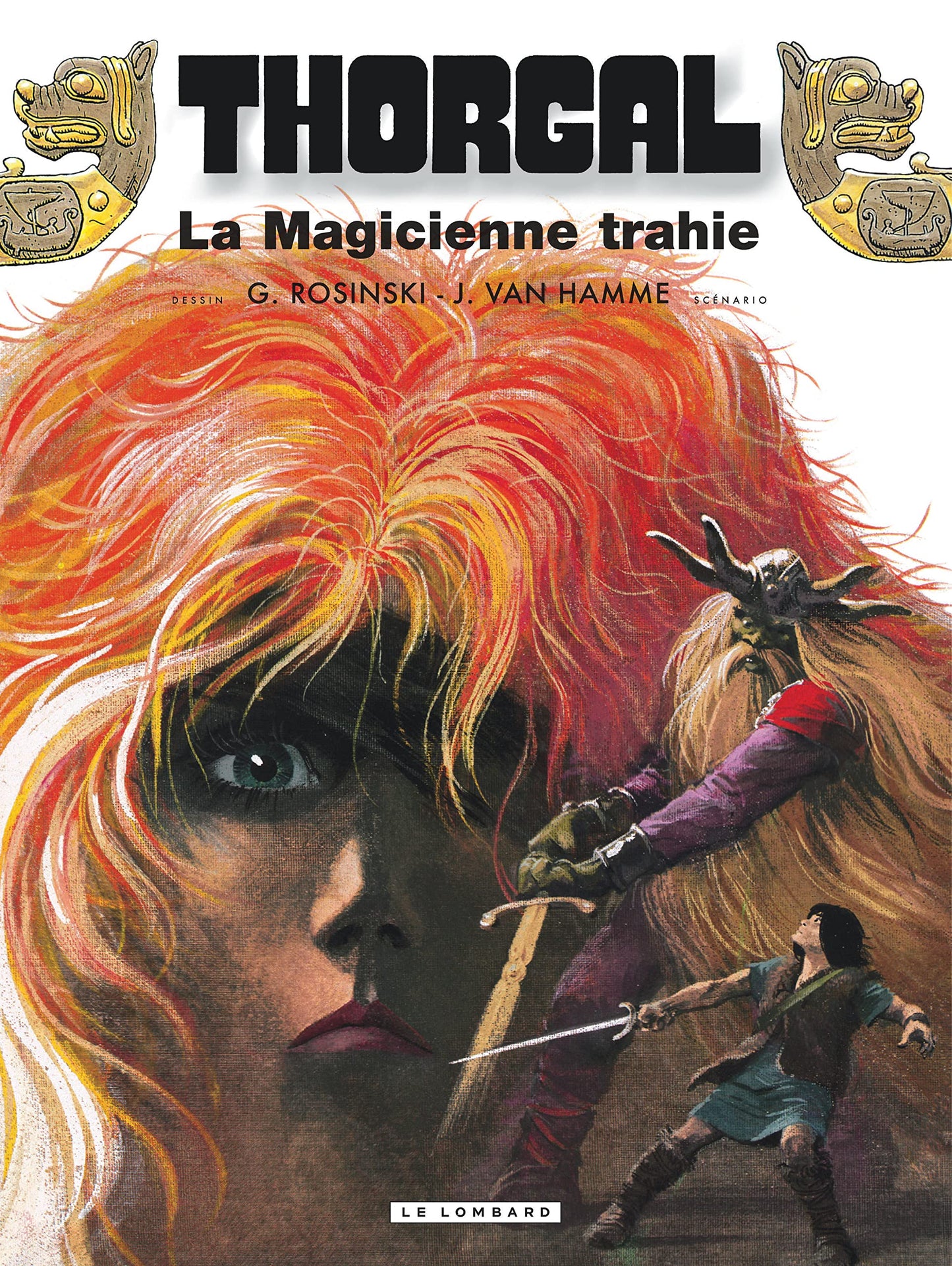 Thorgal, tome 1 : La Magicienne trahie ; (suivi de) Presque le paradis