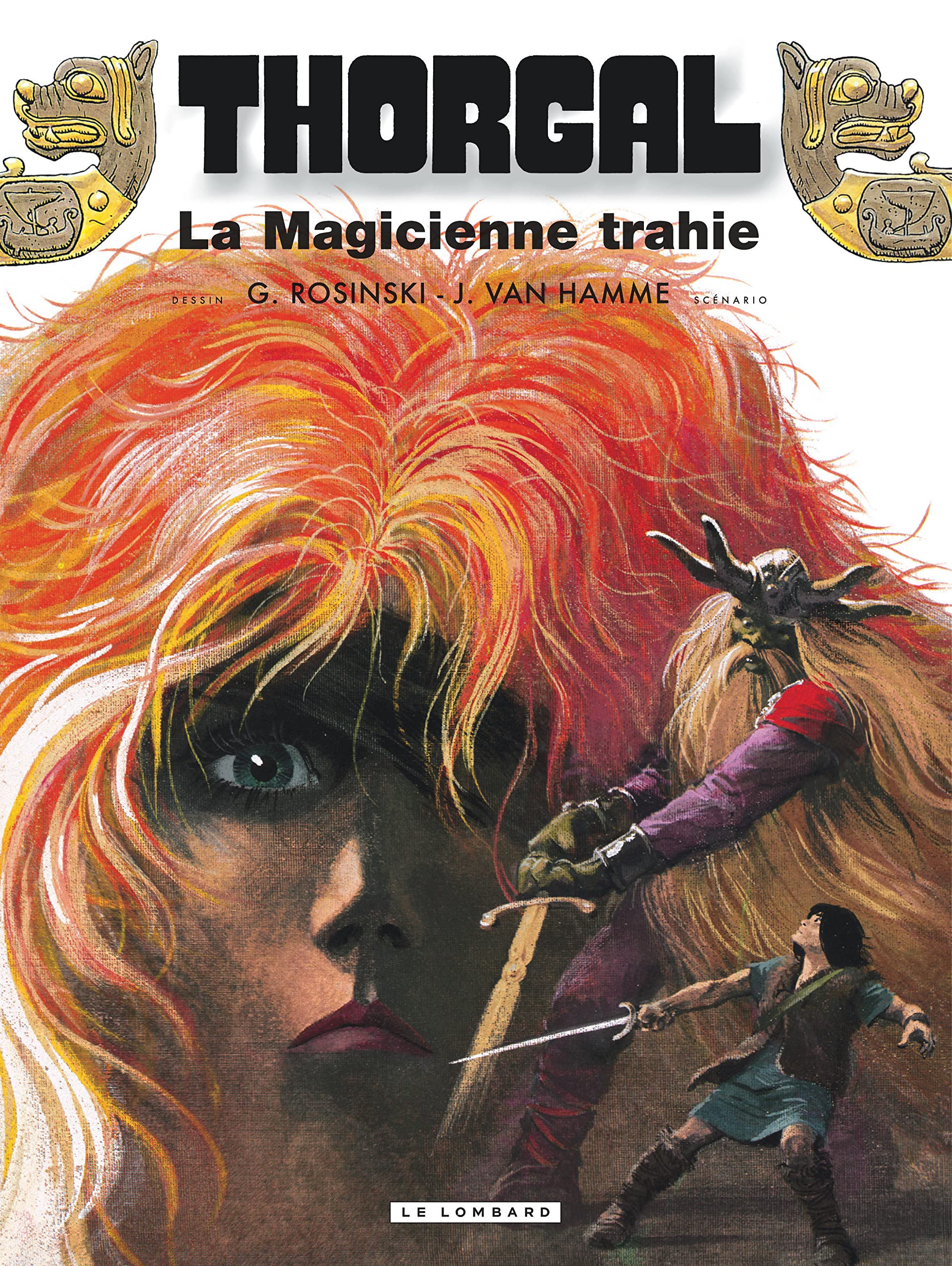 Thorgal, tome 1 : La Magicienne trahie ; (suivi de) Presque le paradis
