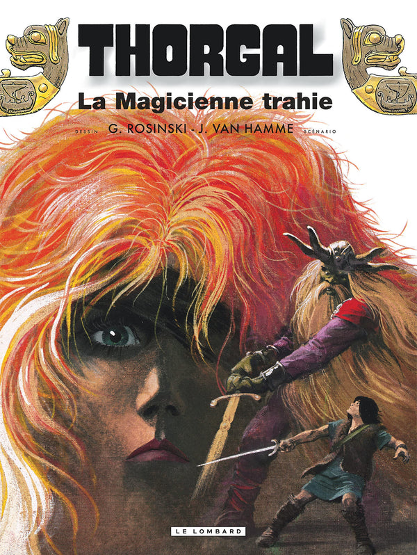 Thorgal, tome 1 : La Magicienne trahie ; (suivi de) Presque le paradis