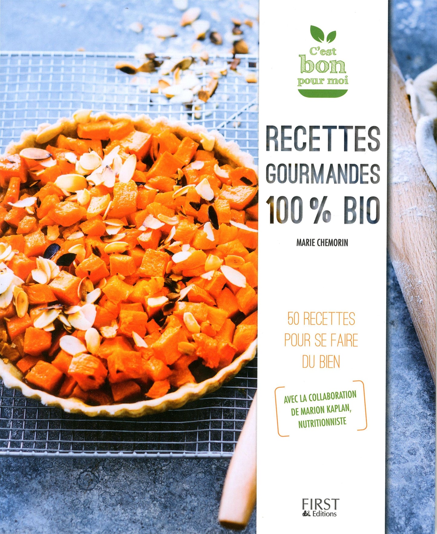 Recettes gourmandes 100 % Bio