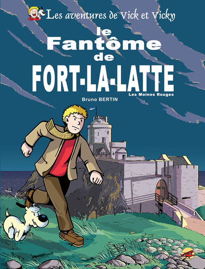 Le fantôme de Fort-la-latte ; Les moines rouges