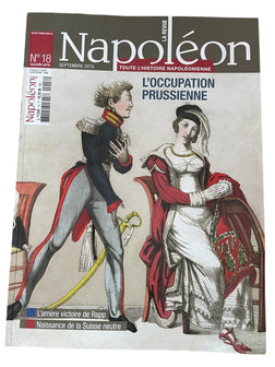 La Revue Napoléon N°18 : L'occupation prussienne