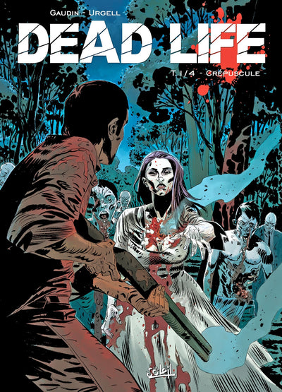 Dead Life T01 - Crépuscule (1)