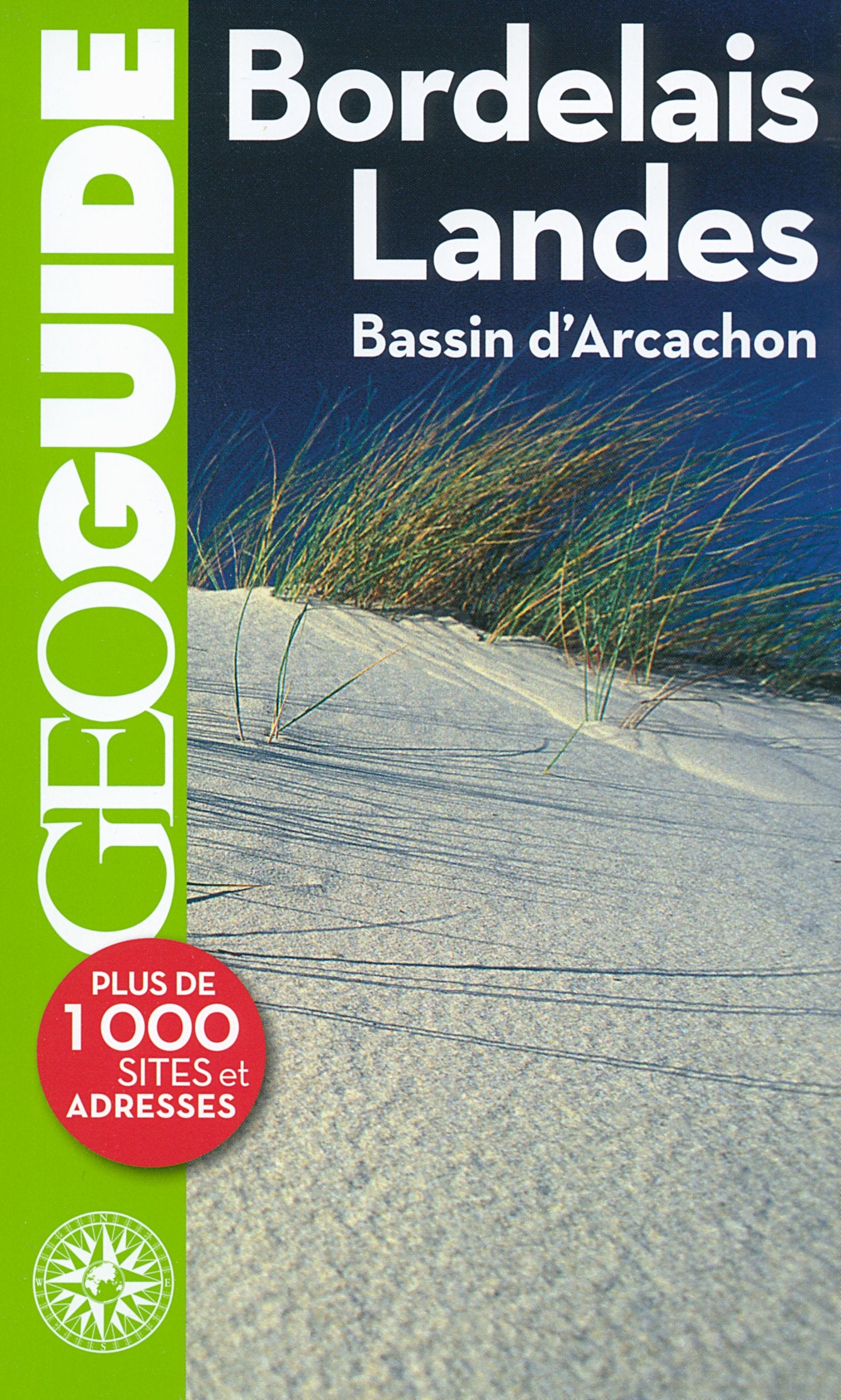 Bordelais - Landes: Bassin d'Arcachon