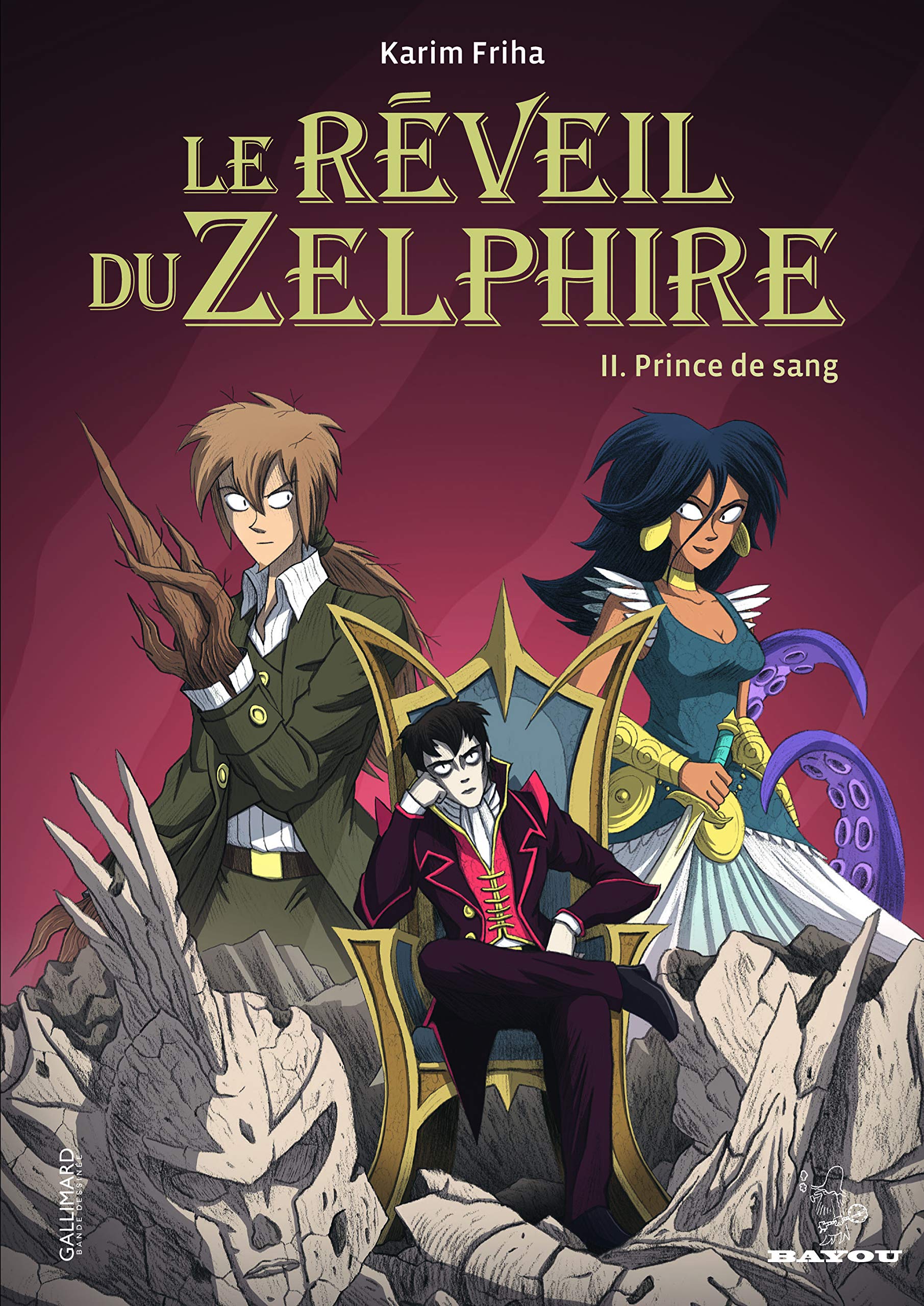 Le réveil du Zelphire: Prince de sang (2)