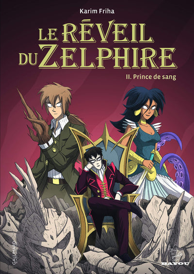 Le réveil du Zelphire: Prince de sang (2)