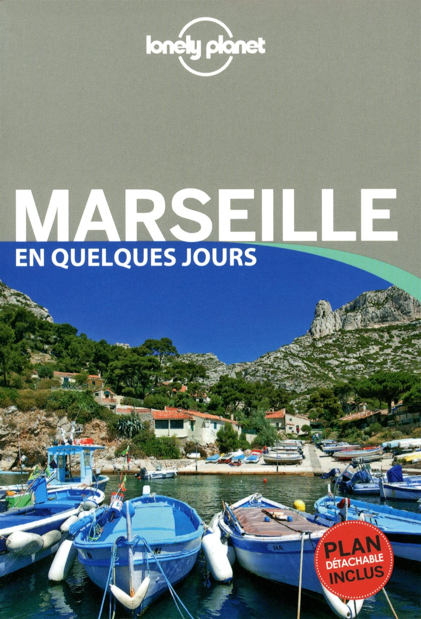 MARSEILLE EN QUELQUES JOURS 3E