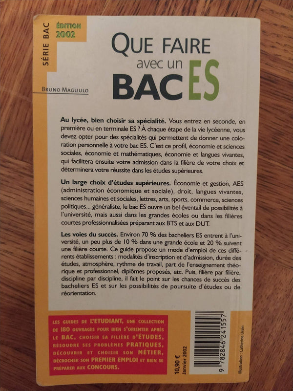 Que Faire Avec Un Bac Es. Edition 2002