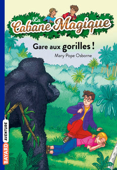 La Cabane Magique, Tome 21 : Gare aux gorilles !