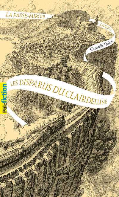 LA PASSE-MIROIR - 2 LES DISPARUS DU CLAIRDELUNE T2