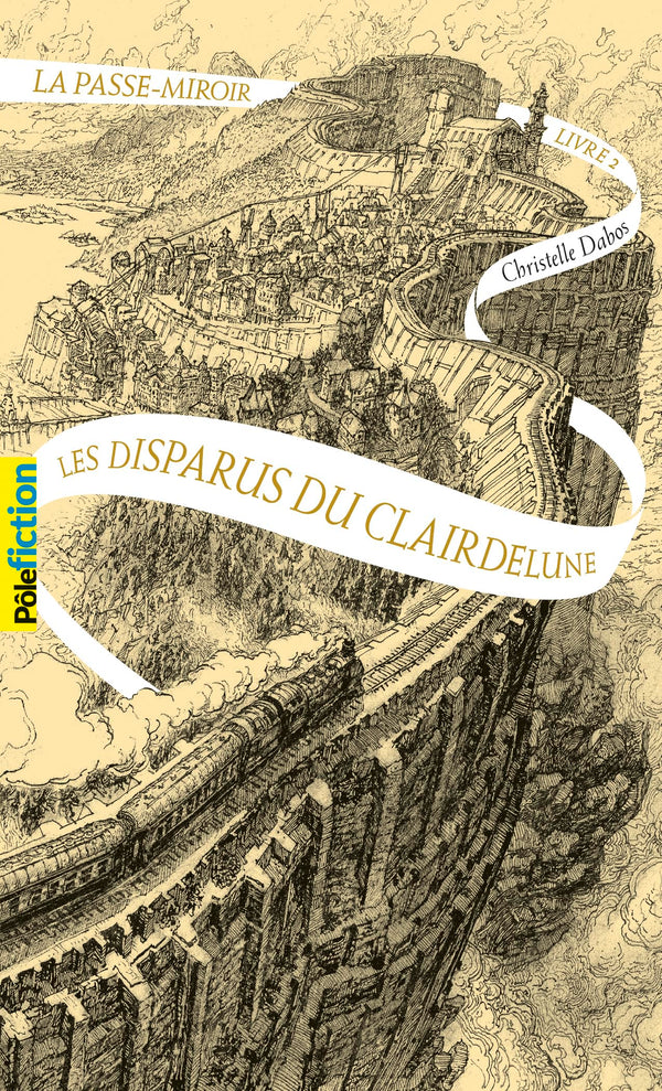 LA PASSE-MIROIR - 2 LES DISPARUS DU CLAIRDELUNE T2