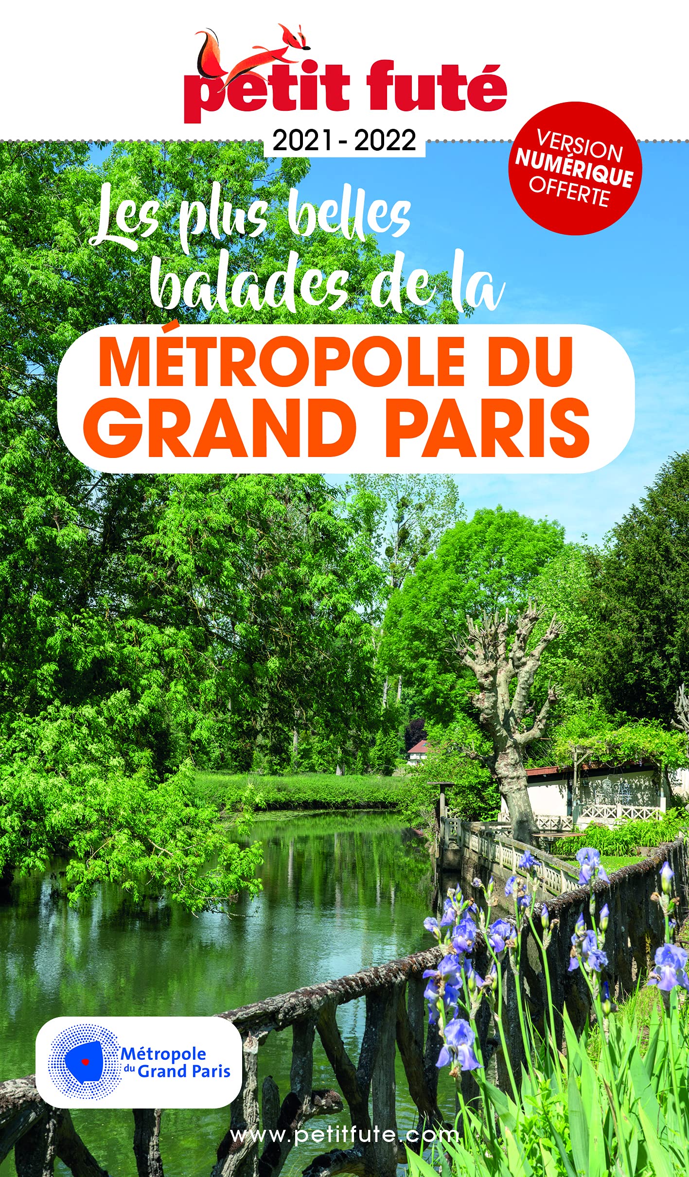 Guide des plus belles Balades Métropole du Grand Paris 2021 Petit Futé