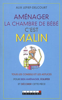 Aménager la Chambre de Bébé, c'est malin